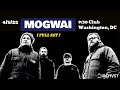 Capture de la vidéo 2022-04.05 Mogwai @ The 9:30 Club (Washington, Dc) | [Full Set]
