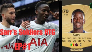 Sarr&#39;s Soliders EP #1 RTG
