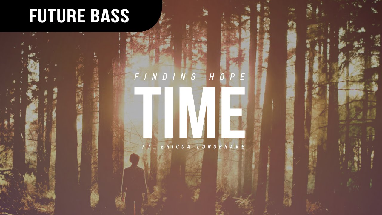 Finding Hope - Time (feat. Ericca Longbrake) - YouTube Paradoxium