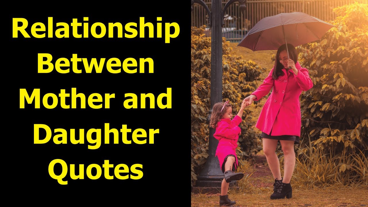 Relation Between Mother And Daughter Quotes