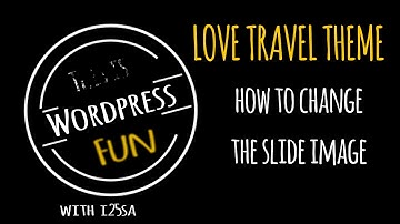 Love Travel Theme - how to change the slider images