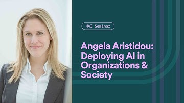 HAI Seminar with Angela Aristidou: Deploying AI in Organizations & Society
