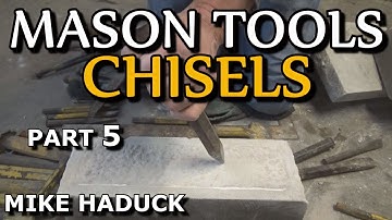MASON TOOLS (Part 5) Mike Haduck