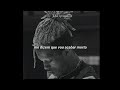 XXXTENTACION - Save Me (legendado)