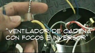 Como Conectar Un Ventilador De Techo Tipo Cadena Con Focos E Inversor De Giro