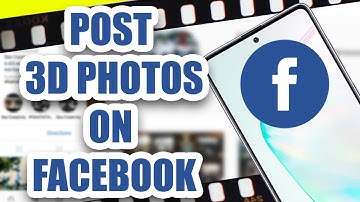 How to Post 3d Photos on Facebook 2020