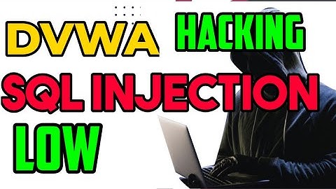 DVWA SQL INJECTION LOW | HOW TO HACK | HOW 2 HACK | WHAT IS SQL INJECTION | CYBER SECURITY TUTORIAL