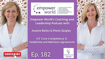 Ep. 182 - ICF Core Competency 3: Establishes and Maintains Agreements