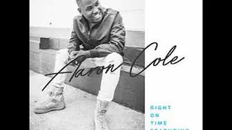 Aaron Cole ft toby mac right on time song Aaron Cole ft toby mac right on time song