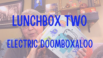 Lunchbox 2 Electric Doomboogaloo!  KP’s Second ADHD Doom Lunchbox Reveal.