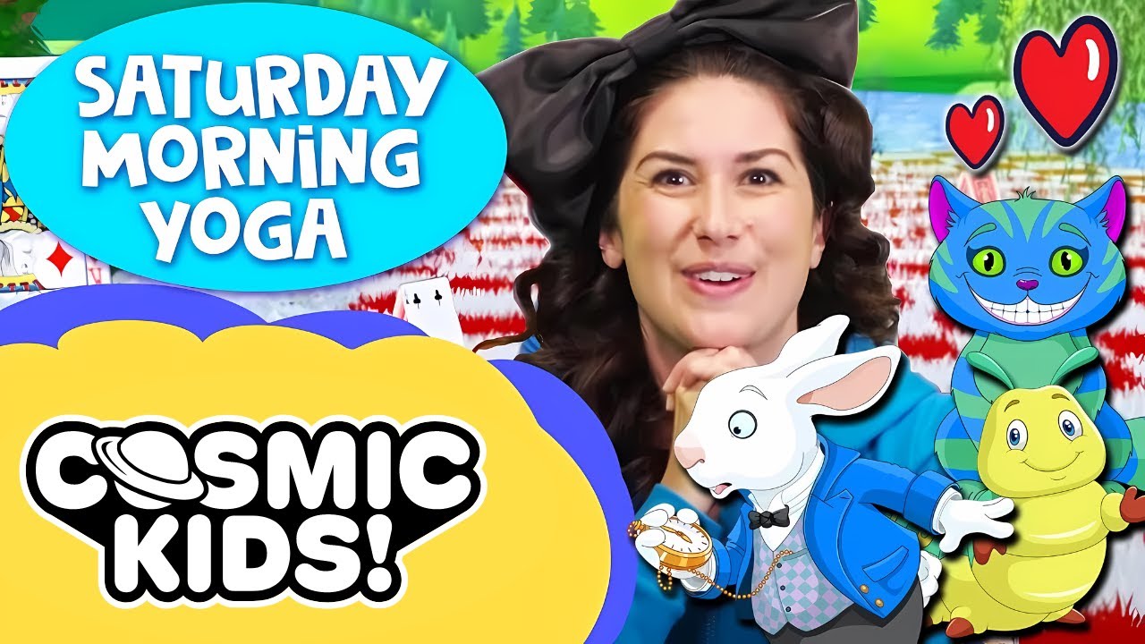 Alice in Wonderland Saturday Morning Yoga Cosmic Kids YouTube