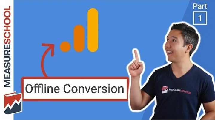 How to track CRM Offline Conversions in Google Analytics (Part 1)