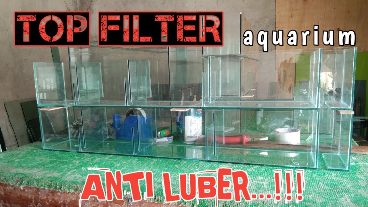 TOP FILTER KACA || FILTER AQUARIUM - YouTube