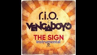 The Sign - R.I.O. & Vengaboys (Instrumental - karaoke)