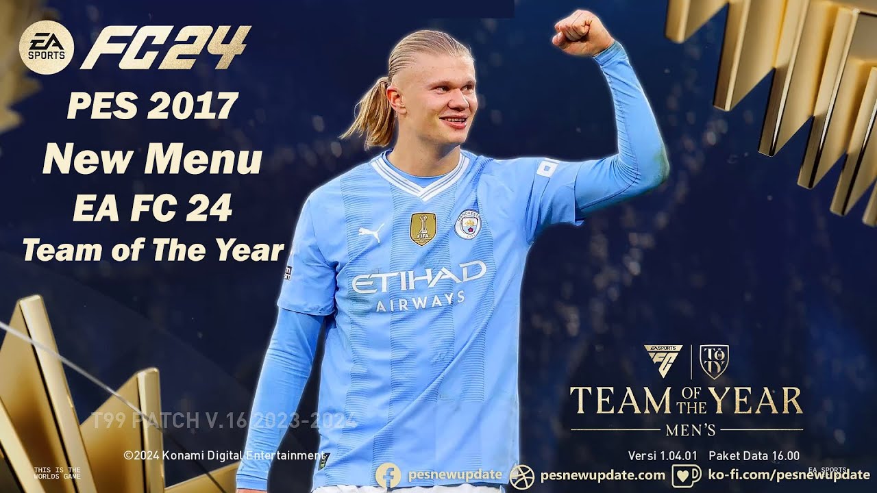 PES 2017 New Menu EA FC 24 Team of The Year - YouTube