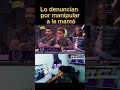 Lo denuncian por manipular a la mamá ,en la casa de los famosos 2026 ¿Ustedes qué opinan?