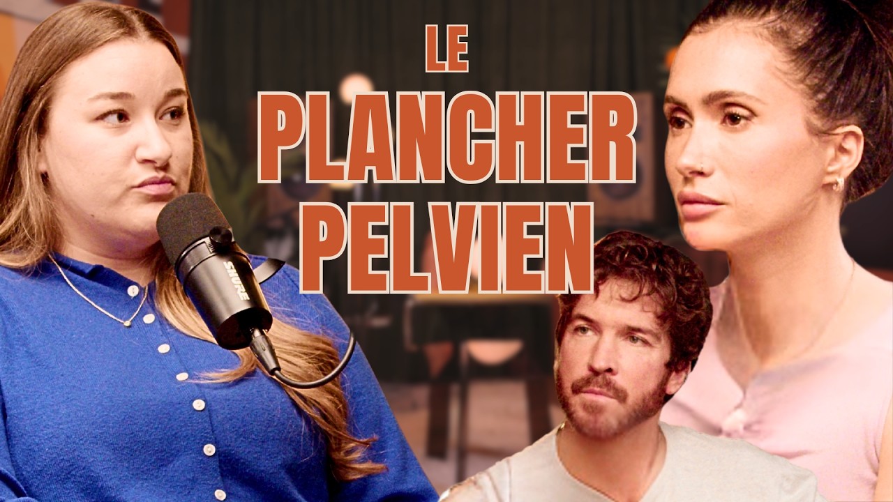 Tout ce que les femmes devraient savoir sur le plancher pelvien avec Camille Bardagi