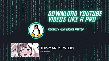 "Unleashing Linux Power: Mastering YouTube Downloads with ytdlp"