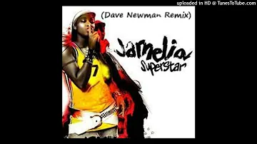 JAMELIA - Superstar (Dave Newman Remix)