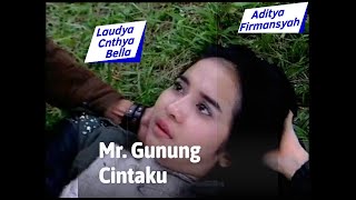 Download Lagu Mr Gunung Cintaku, FTV Lama Laudya Cynthia Bella \u0026 Aditya Firmansyah MP3 Download Lagu Mr Gunung Cintaku, FTV Lama Laudya Cynthia Bella \u0026 Aditya Firmansyah MP3