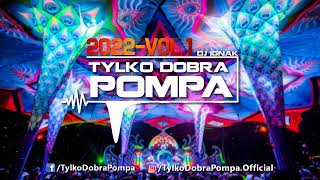 🎵 Tylko Dobra Pompa 2022 VOL 1 🎵 DJ IGNAK - PARTY MIX 🔥 #Domówka #Vixa