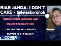 Biar janda i dont care  cover by leleskoronob feat jfs haussmusic karaoke lyric