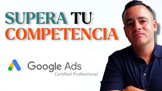 ✅ TRUCO para SUPERAR tu Competencia en GOOGLE ADS en 2023 [Segmentación con AUDIENCIAS]