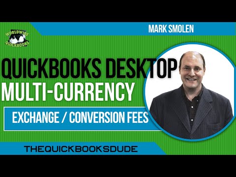 QuickBooks Multi Currency Exchange Fees For Converting  Currency  When Receiving Customer Payments