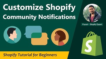 How To Customize Shopify Community Notifications  ✅ Shopify Tutorial