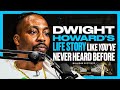 The Life Story Of Dwight Howard |  Exclusive Interview [ 4K ]