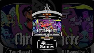 • Enter the Chronosphere • Action | Turn-Based Tactics | Bullet Hell | Roguelike / PC