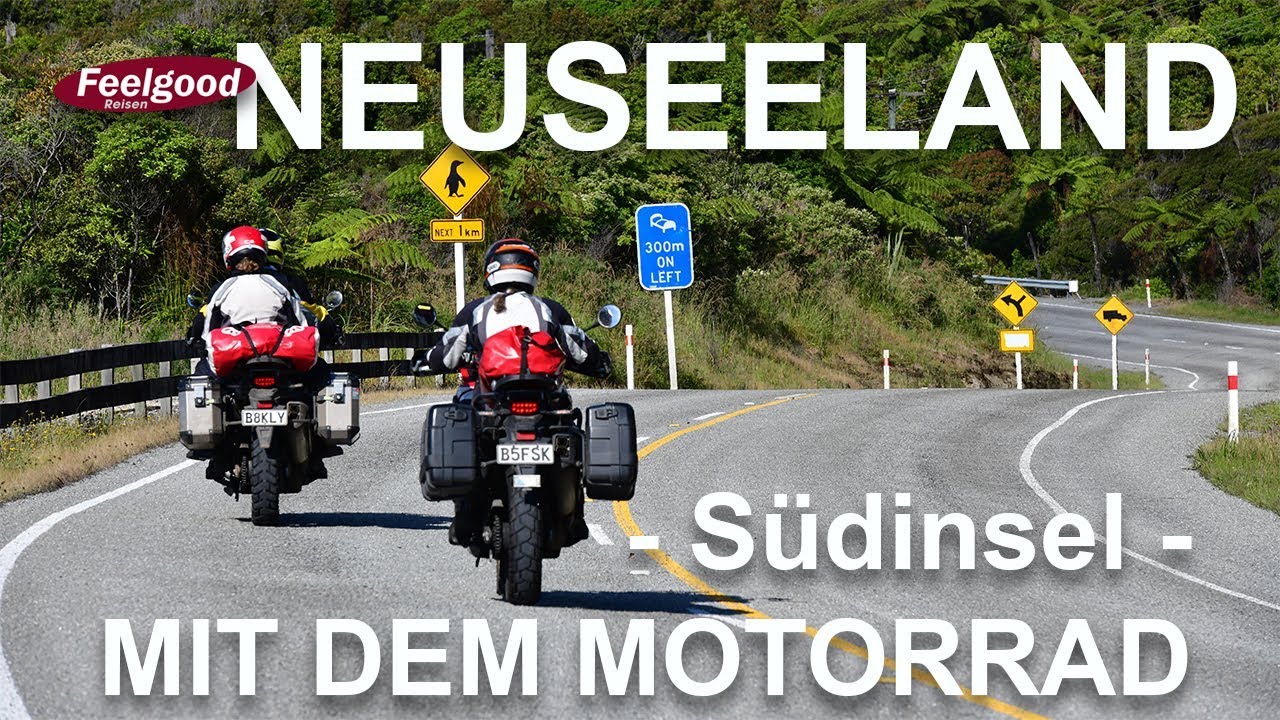 Neuseeland Motorradtour Mit Feelgood Reisen 2 2 Sudinsel Youtube