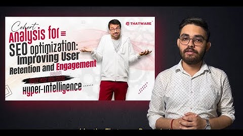 Revolutionize SEO with AI-Driven Cohort Analysis