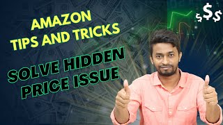 Solve Hidden Price Issue on Amazon - Minimum Advertised Price MAP Policy for Amazon Sellers