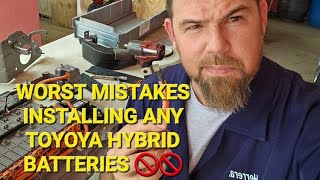worst mistakes when installing toyota hybrid battery