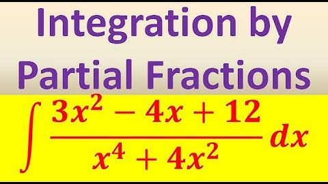 Integration by Partial Fractions (Part 4 of 5): Irreducible Quadratic Factors