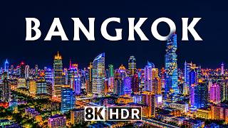 BANGKOK 8K – Thai Splendor | HDR ULTRA HD Dolby Vision™ 4K Video 60FPS | 16K clarity TV