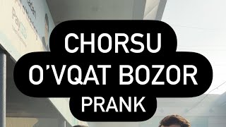 «CHORSU O’VQAT BOZOR»👉🏻 PRANK👍 🔸Режим работы: 09:00-19:00 🔸Кухня: Национальная