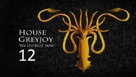 CK2: Game of Thrones Mod- Greyjoys, Clash of Kings Part 12