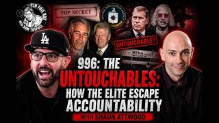 The Untouchables: How the Elite Escape Accountability  w/ Shaun Attwood