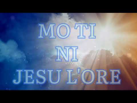 Mo Ti Ni Jesu L&rsquo;ore/Yoruba/Hymnal/VideoHymn