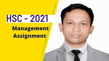 HSC-2021 Assignment - Business Organization. and Management. 1st paper - part 01