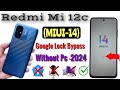 All Redmi Miui-14 Frp bypass No Talk Back  2024/ Xiaomi Redmi 12c [ MIUI-14 ] Frp Bypass Without Pc