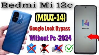 All Redmi Miui-14 Frp bypass No Talk Back  2024/ Xiaomi Redmi 12c [ MIUI-14 ] Frp Bypass Without Pc