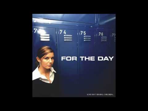 For The Day — For The Day - Friends And Girls And You