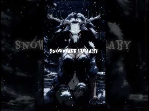 Snowflake lullaby