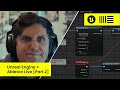 Control Unreal with Ableton Live [Part 2]