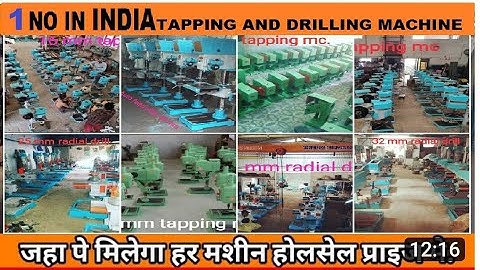ALL TYPES OF DRILLING MACHINES,TAPPING MACHINE,LATHE,MILLING,CNC MACHINE,AT BHAVNAGAR (SIDDHAPURA)..