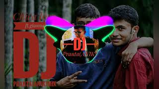 Chica loca Ft. Gianna Mix by DJ Pranta(ANIK)