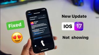 ios 17 update not showing - FIXED || IOS 17 update for iPhone X